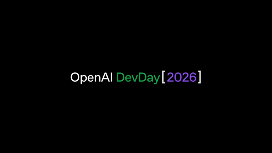 帮大家总结了一下凌晨的OpenAI 2026开发者大会